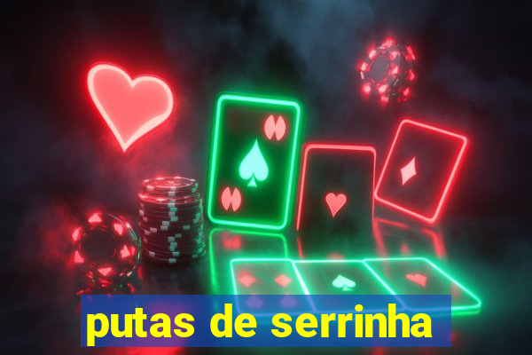 putas de serrinha